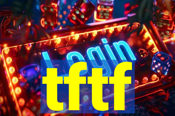 tftf