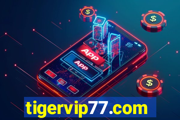 tigervip77.com