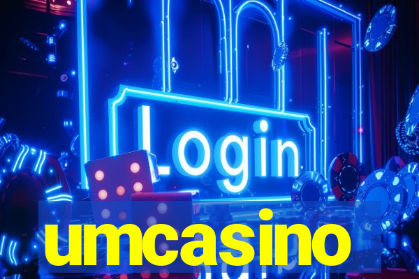 umcasino