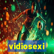 vidiosexi