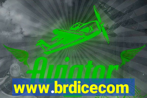 www.brdicecom