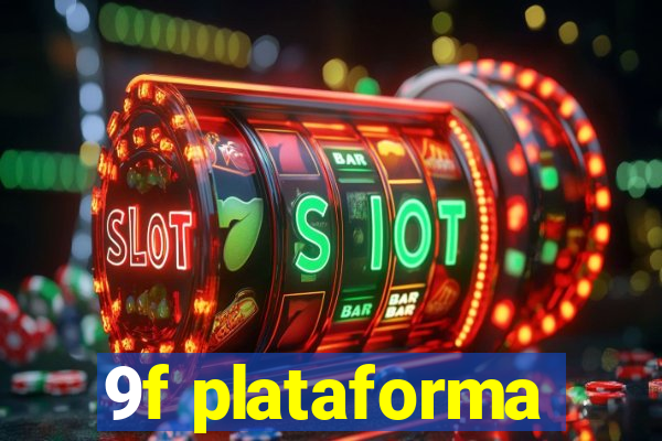 9f plataforma