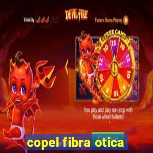 copel fibra otica