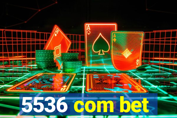 5536 com bet