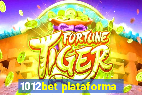 1012bet plataforma