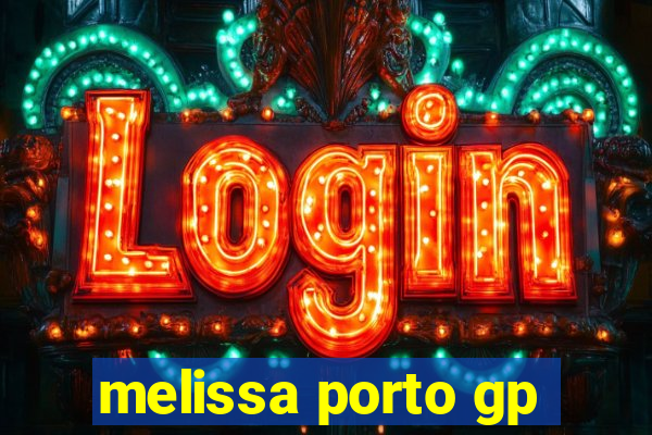 melissa porto gp