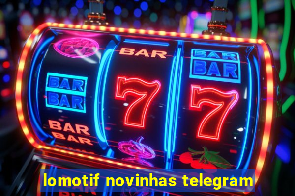 lomotif novinhas telegram