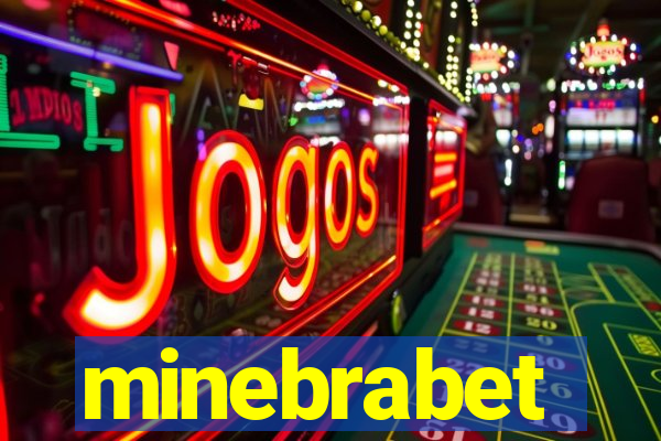 minebrabet