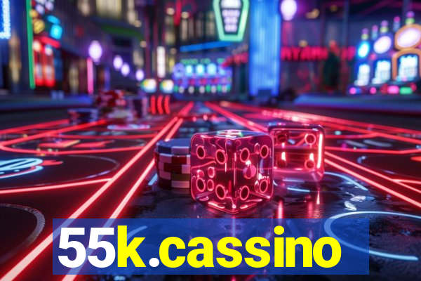 55k.cassino