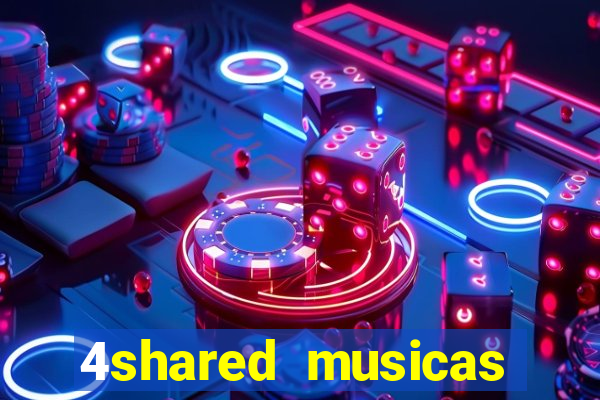 4shared musicas para baixar