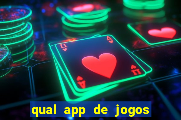 qual app de jogos que ganha dinheiro de verdade