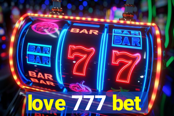 love 777 bet