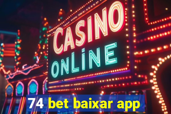 74 bet baixar app