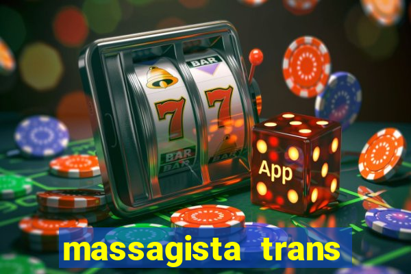 massagista trans sao paulo