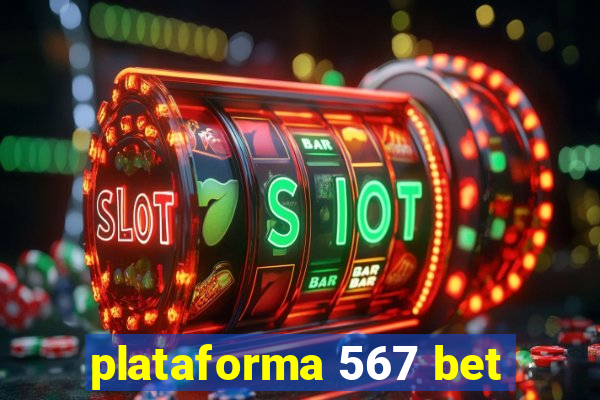 plataforma 567 bet