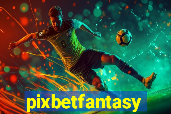 pixbetfantasy