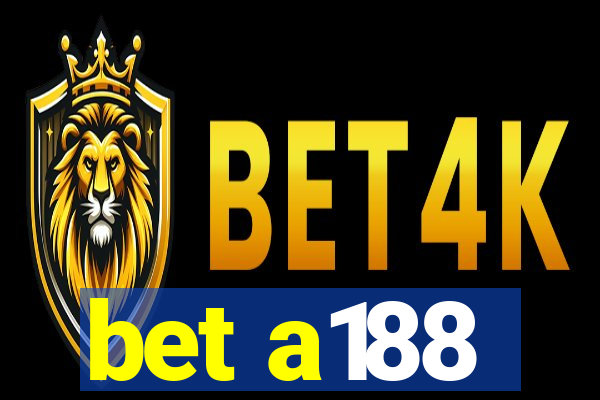 bet a188