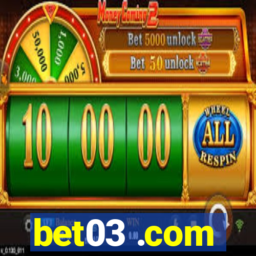 bet03 .com