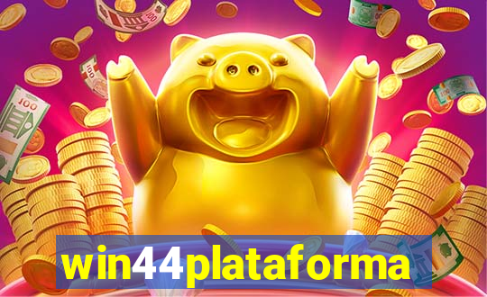 win44plataforma