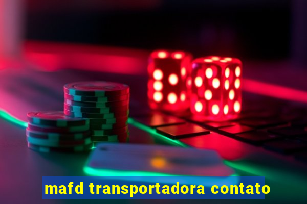 mafd transportadora contato