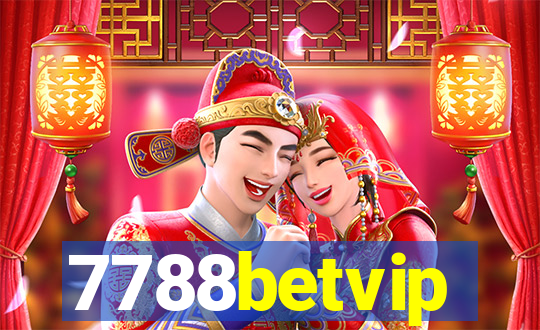 7788betvip