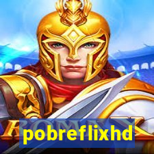 pobreflixhd