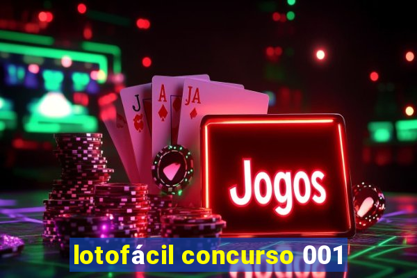 lotofácil concurso 001