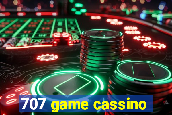 707 game cassino