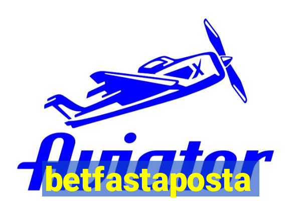 betfastaposta