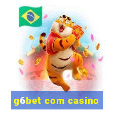 g6bet com casino