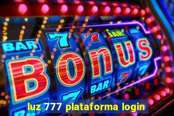 luz 777 plataforma login