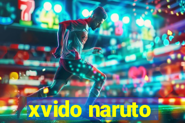 xvido naruto