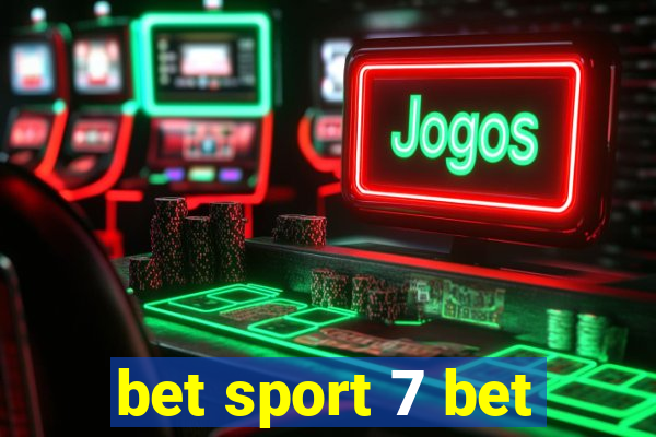 bet sport 7 bet