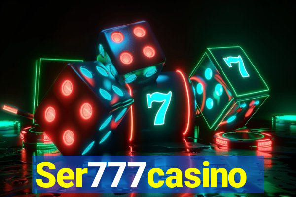 Ser777casino