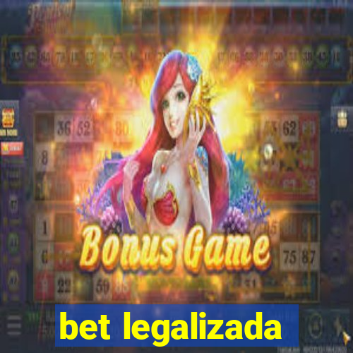 bet legalizada