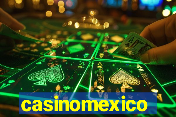 casinomexico