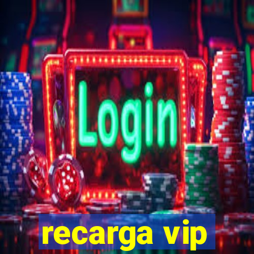 recarga vip