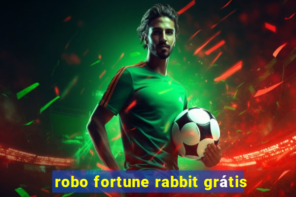 robo fortune rabbit grátis