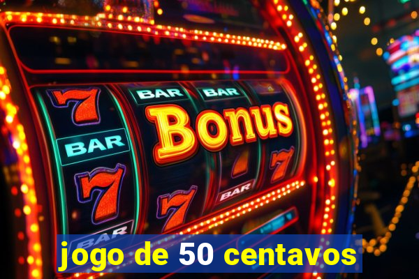 jogo de 50 centavos