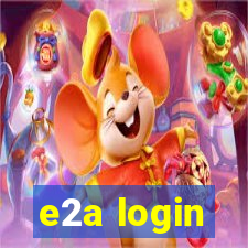 e2a login