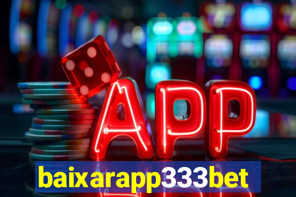 baixarapp333bet