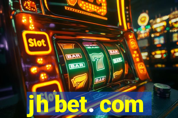 jh bet. com