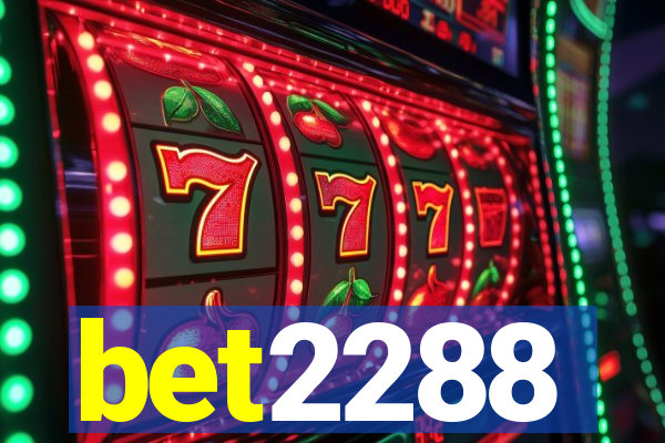 bet2288