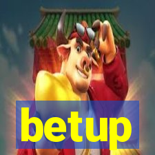 betup