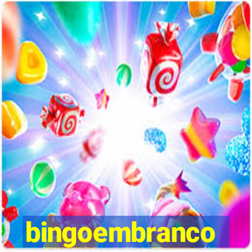 bingoembranco