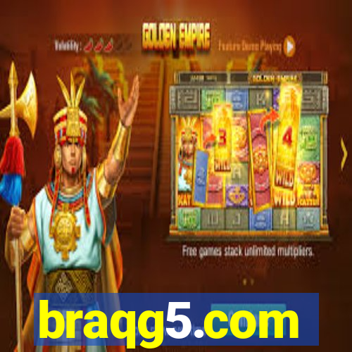 braqg5.com