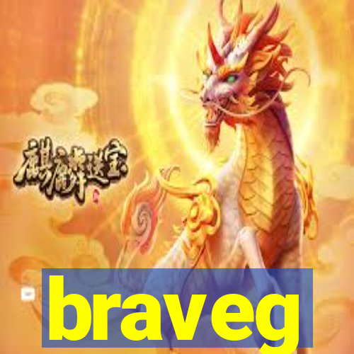 braveg