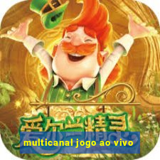 multicanal jogo ao vivo