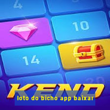 loto do bicho app baixar