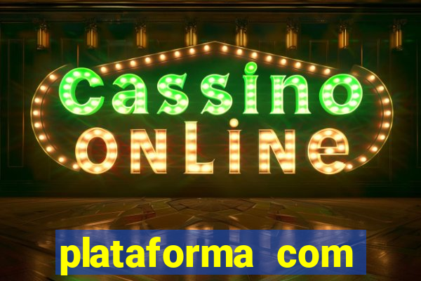 plataforma com bonus de cadastro fortune tiger